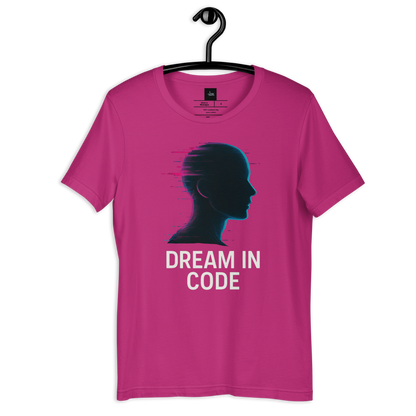 Dream in Code - Unisex T-Shirt