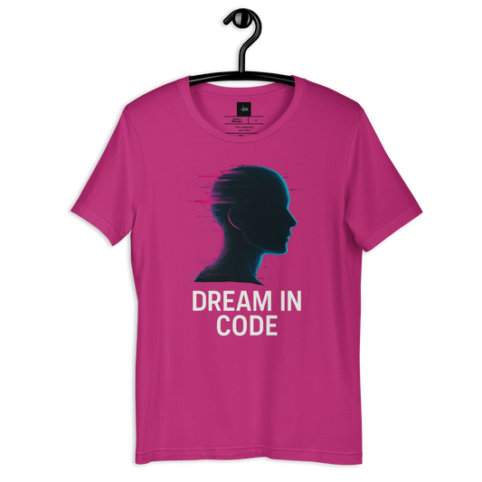 Dream in Code - Unisex T-Shirt